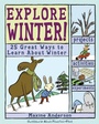 Cover: Explore Winter! - Nomad Press