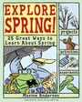 Cover: Explore Spring - Nomad Press