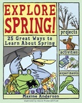 Cover: Explore Spring - Nomad Press