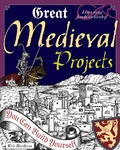 Cover: Great Medieval Projects - Nomad Press
