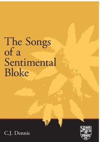 Abbildung von: The Songs of a Sentimental Bloke - Sydney University Press (OUP Australia and New Zea