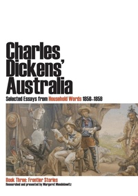 Abbildung von: Charles Dickens' Australia: Selected Essays from Household Words 1850-1859 - Sydney University Press