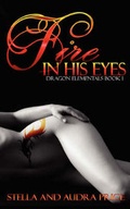 Cover: Fire in His Eyes - Tease Publishing LLC