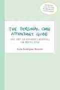 Cover: The Personal Care Attendant Guide - Demos Medical Publishing