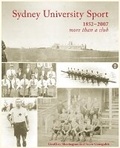 Cover: Sydney University Sport 1852-2007 - Sydney University Press