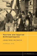Cover: Tourism and Applied Anthropologists - American Anthropological Association