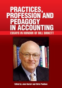 Enlarge image Cover: Practices, Profession and Pedagogy in Accounting - Sydney University Press
