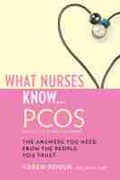 Cover: What Nurses Know...PCOS - Demos Medical Publishing