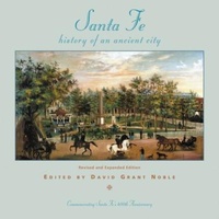 Abbildung von: Santa Fe: History of an Ancient City - SAR Press