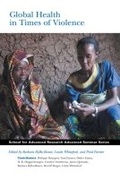 Cover: Global Health in Times of Violence - SAR Press
