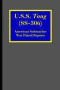 Cover: U.S.S. Tang (SS-306) - Riverdale Books
