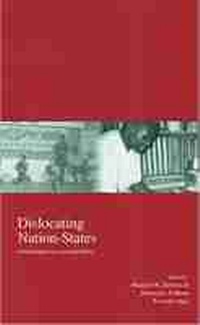Enlarge image Cover: Dislocating Nation-States - Kyoto University Press and Trans Pacific Press