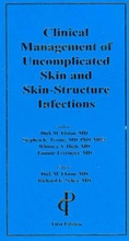 Cover: Clinical Management of Uncomplicated Skin and Skin-Structure Infections - Professional Communications, Inc.