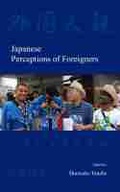 Cover: Japanese Perceptions of Foreigners - Kyoto University Press and Trans Pacific Press