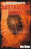 Cover: Encyclopedia of Australian Crime - BAS Publishing