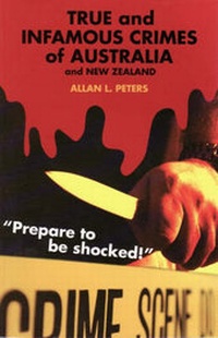Abbildung von: True and Infamous Crimes of Australia and New Zealand - BAS Publishing