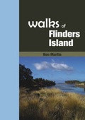 Cover: Walks of Flinders Island - BAS Publishing