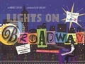 Cover: Lights on Broadway - Blue Apple Books