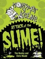 Cover: Mortimer Keene: Attack of the Slime - Hodder Children's Books