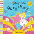 Cover: Felicity Wishes: Party Magic - Hodder Children's Books