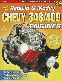 Enlarge image Cover: How to Rebuild & Modify Chevy 348/409 Engines - CarTech Inc