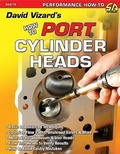 Cover: David Vizard's How to Port & Flow Test Cylinder Heads - CarTech Inc