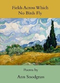 Cover: Fields Across Which No Birds Fly - Sheep Meadow Press,U.S.