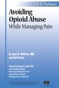 Cover: Avoiding Opioid Abuse While Managing Pain - Sunrise River Press