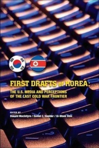 Bild: First Drafts of Korea - Asia/Pacific Research Center, Div of The Institute for International Studies