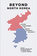 Cover: Beyond North Korea - Asia/Pacific Research Center, Div of The Institute for International Studies