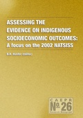 Cover: Assessing the Evidence on Indigenous Socioeconomic Outcomes - ANU Press