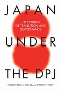 Cover: Japan under the DPJ - Asia/Pacific Research Center, Div of The Institute for International Studies
