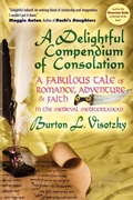 Cover: A Delightful Compendium of Consolation - Ben Yehuda Press