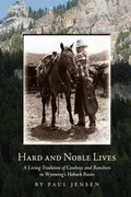 Cover: Hard and Noble Lives - Pronghorn Press