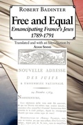 Cover: Free and Equal... Emancipating France's Jews 1789-1791 - Ben Yehuda Press