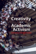 Cover: Creativity and Academic Activism - Duke University Press