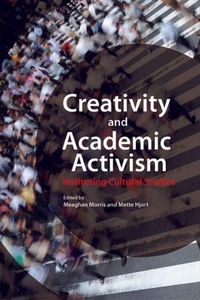 Enlarge image Cover: Creativity and Academic Activism - Duke University Press