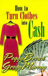 Enlarge image Cover: How to Turn Clothes into Cash - Booklocker Inc.,US