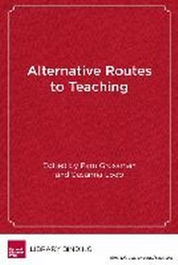 Enlarge image Cover: Alternative Routes to Teaching - Harvard Educational Publishing Group