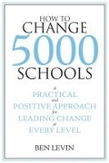 Cover: How to Change 5000 Schools - Harvard Educational Publishing Group