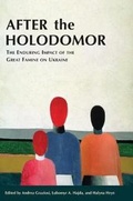 Cover: After the Holodomor - Harvard Ukrainian Research Institute,U.S.