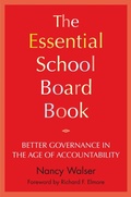 Cover: The Essential School Board Book - Harvard Educational Publishing Group