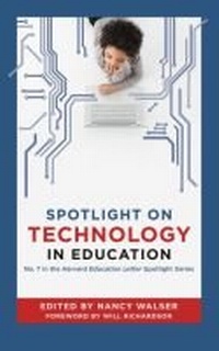 Enlarge image Cover: Spotlight on Technology in Education - Harvard Educational Publishing Group