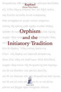 Enlarge image Cover: Orphism and the Initiatory Tradition - Aurea Vidya