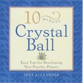 Cover: 10-Minute Crystal Ball - Fair Winds Press