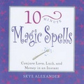 Cover: 10-minute Magic Spells - Fair Winds Press