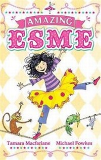 Enlarge image Cover: Amazing Esme - Hodder Children's Books