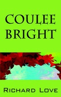 Cover: Coulee Bright - Outskirts Press