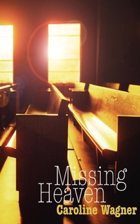 Enlarge image Cover: Missing Heaven - New Generation Publishing