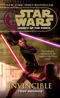 Cover: Invincible: Star Wars Legends (Legacy of the Force) - Random House Inc